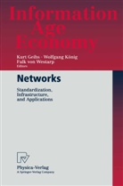 Kurt Geihs, Wolfgan König, Wolfgang König, Falk von Westarp, Falk von Westarp - Networks