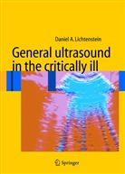 F. Jardin, D. A. Lichtenstein, Daniel A Lichtenstein, Daniel A. Lichtenstein, M. R. Pinsky - General ultrasound in the critically ill