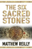 Matthew Reilly - The Six Sacred Stones