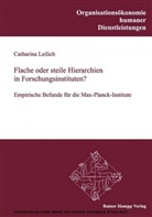 Catharina Leilich - Flache oder steile Hierarchien in Forschungsinstituten
