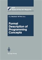K. R. Apt, E. Astesiano, D. Bjorner, E. -R. Olderog, M. Wirsing, Eric J Neuhold... - Formal Description of Programming Concepts