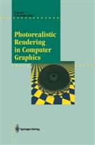 Per Brunet, Pere Brunet, Frederick W. Jansen, Frederik W. Jansen, W Jansen, W Jansen - Photorealistic Rendering in Computer Graphics