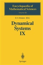 D. V. Anosov, G. G. Gould, V Anosov, D V Anosov - Dynamical Systems - 9: Dynamical Systems IX