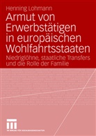 Henning Lohmann - Armut von Erwerbstätigen in europäischen Wohlfahrtsstaaten