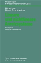 Helmu Laux, Helmut Laux, Heike Schenk-Mathes, Heike Y. Schenk-Mathes - Lineare und nichtlineare Anreizsysteme
