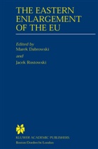 Mare Dabrowski, Marek Dabrowski, Rostowski, Rostowski, Jacek Rostowski - The Eastern Enlargement of the EU