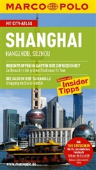 Sabine Meyer-Zenk, Hans-Wilm Schütte - Shanghai, Hangzhou, Suzhou