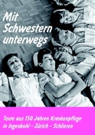 Margri Wyder, Margrit Wyder - Mit Schwestern unterwegs