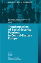Katharina Müller, Andrea Ryll, Andreas Ryll, Hans-Jürgen Wagener - Transformation of Social Security: Pensions in Central-Eastern Europe