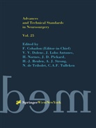 J. Lobo Antunes, Cohadon, F Cohadon, F. Cohadon, Francois Cohadon, V. V. Dolenc... - Advances and Technical Standards in Neurosurgery - Vol.25: Advances and Technical Standards in Neurosurgery