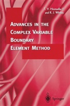 Theodore Hromadka, Theodore V Hromadka, Theodore V. Hromadka, Robert J Whitley, Robert J. Whitley - Advances in the Complex Variable Boundary Element Method