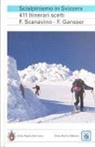F. Gansser, Fritz Gansser, F. Scanavino, Fabrizio Scanavino - Scialpinismo in Svizzera: 411 itinerari scelti