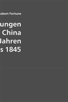 Robert Fortune, Esther von Krosigk, Esther von Krosigk - Wanderungen in China in den Jahren 1843 bis 1845
