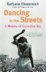 Barbara Ehrenreich, Barbara (Y) Ehrenreich, Ehrenreich Barbara - Dancing in the Streets