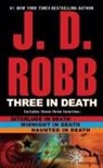 J. D. Robb, J.D Robb, J.D. Robb, Nora Roberts - Three in Death