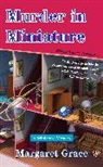 Margaret Grace - Murder in Miniature