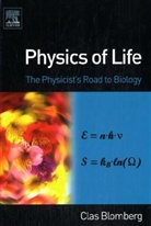 Clas Blomberg, Clas (Theoretical Biological Physics Gro Blomberg, Clas (Theoretical Biological Physics Group (KTH) Blomberg - Physics of Life