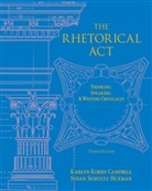 Karlyn Campbell, Karlyn Kohrs Campbell, Campbell Karlyn Kohrs, Suszn Huxman, Suszn Schultz Huxman, Huxman Susan Schultz - The Rhetorical Act