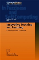 Lakhmi C. Jain, Professor Lakhmi C Jain, Professor Lakhmi C. Jain, Lakhm C Jain, Lakhmi C Jain, Lakhmi C. Jain - Innovative Teaching and Learning