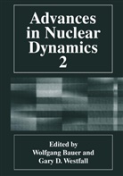 Benit Arruñada, Benito Arruñada, D Westfall, D Westfall, Gary D. Westfall - Advances in Nuclear Dynamics 2