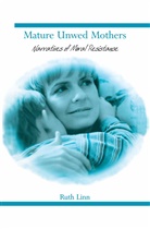 Ruth Linn - Mature Unwed Mothers
