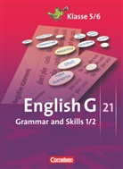Birgit Ohmsieder, Joachi Blombach, Joachim Blombach, Helmu Dengler, Helmut Dengler, Ur Fleischhauer... - English G 21, Ausgabe A, B und D - 1/2: English G 21 - Ausgaben A, B und D - Band 1/2: 5./6. Schuljahr