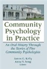 James G. Kelly, James G. (EDT)/ Song Kelly, Kelly James G., Anna V. Song, Song Anna V., James G. Kelly... - Community Psychology In Practice