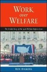 Ron Haskins, Haskins Ron - Work over Welfare