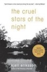 Kjell Eriksson - The Cruel Stars of the Night