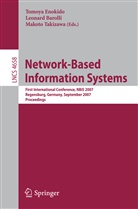 Leonhar Barolli, Leonhard Barolli, Tomoya Enokido, Makoto Takizawa - Network-Based Information Systems