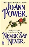 Jo-ann Power - Never Say Never