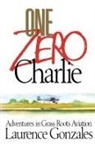 Laurence Gonzales, Gonzales Laurence - One Zero Charlie