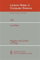 Lee Naish - Negation and Control in Prolog