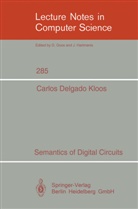 Carlos Delgado Kloos - Semantics of Digital Circuits