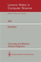 Rolf Klein - Concrete and Abstract Voronoi Diagrams