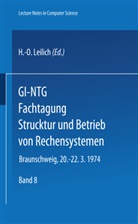 H. -O. Leilich, H.-O. Leilich, -O Leilich, H -O Leilich - GI-NTG Fachtagung Struktur und Betrieb von Rechensystemen