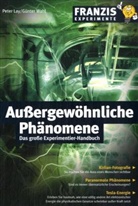 Peter Lay, Günter Wahl - Außergewöhnliche Phänomene