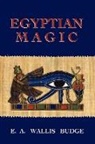 E. A Budge, E. A Wallis Budge, E. A. Budge, E. A. Wallis Budge - Egyptian Magic