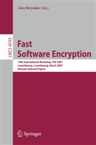 Ale Biryukov, Alex Biryukov - Fast Software Encryption