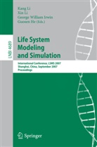 Minrui Fei, Guosen He, George W. Irwin, George William Irwin, Kang Li, Xing Li... - Life System Modeling and Simulation