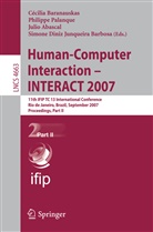 Julio Abascal, Julio Abascal et al, Cecília Baranauskas, Cécilia Baranauskas, Simone Diniz Junqueira Barbosa, Philipp Palanque... - Human-Computer Interaction - INTERACT 2007