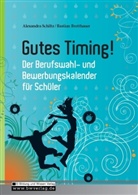 Bastian Bretthauer, Alexandra Schiltz - Gutes Timing!