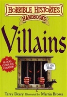 Martin (Ill) Brown, Terry Deary, Martin Brown - Villains