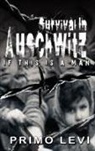Primo Levi, Primo Levi, Levi Primo Levi - Survival in Auschwitz