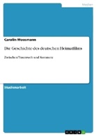 Carolin Moosmann - Die Geschichte des deutschen Heimatfilms