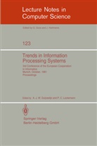 C Lockemann, C Lockemann, A. J. W. Duijvestijn, A.J.W. Duijvestijn, J W Duijvestijn, A J W Duijvestijn... - Trends in Information Processing Systems