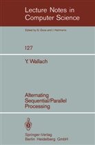 Y Wallach, Y. Wallach - Alternating Sequential-Parallel Processing