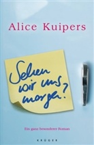 Alice Kuipers - Sehen wir uns morgen?