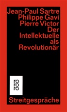 GAV, Philipp Gavi, Philippe Gavi, Sartr, Jean-Pau Sartre, Jean-Paul Sartre... - Der Intellektuelle als Revolutionär