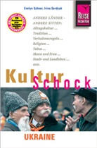 Evelyn Scheer, Irin Serdyuk, Irina Serdyuk - Reise Know-How KulturSchock Ukraine